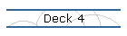 Deck 4